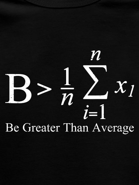 Be Greater Than Average