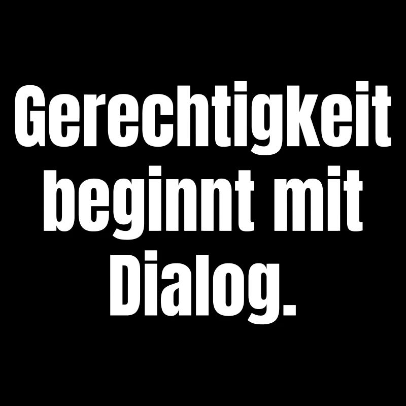 La justice commence par le dialogue