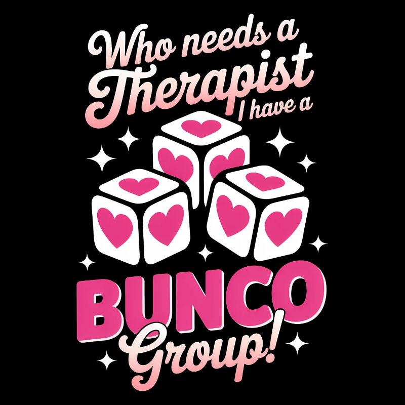 Bunco Sayings Dice Game Funny Bunco Gift
