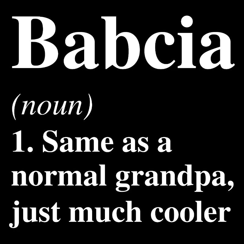 Babcia Définition Beaucoup plus cool grand-mère