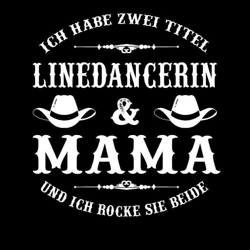 Linedance Mama Linedancer Line Dance Geschenk