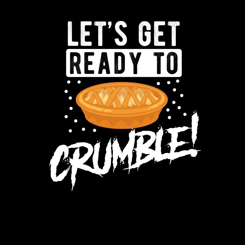 lets get ready to crumble