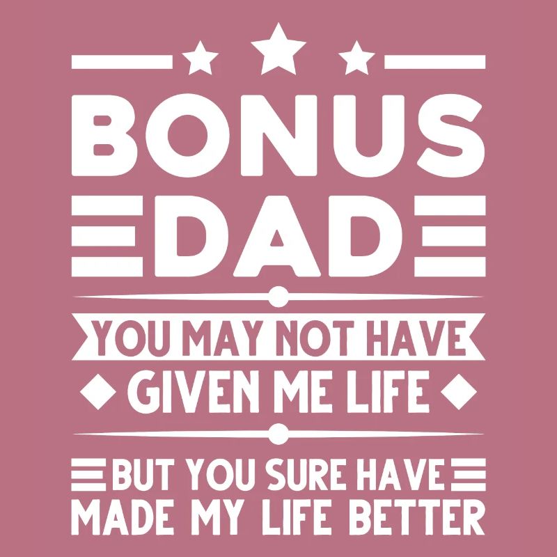 Stepfather Stepfather Bonus Dad Gift