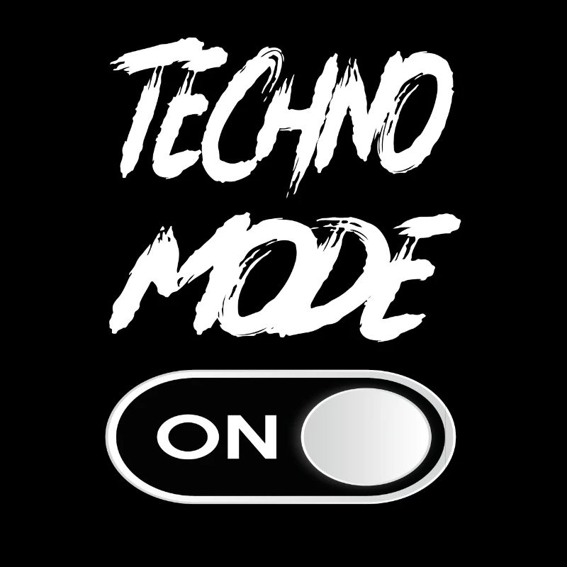 Techno Mode On - Techno Techno Music Techno