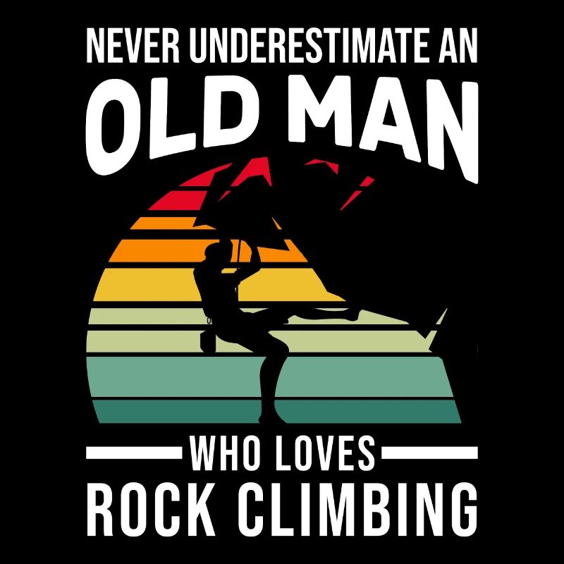 Climbing Old Man Climbing Old Man Gift