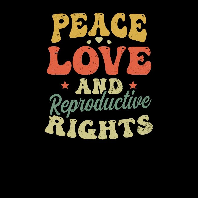 Roe v Wade Pro Choice Peace Reproductive Rights