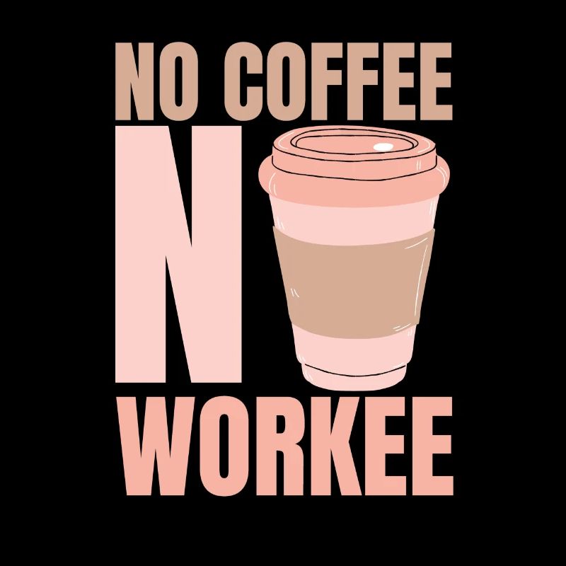 Pas de café Pas de travail - café