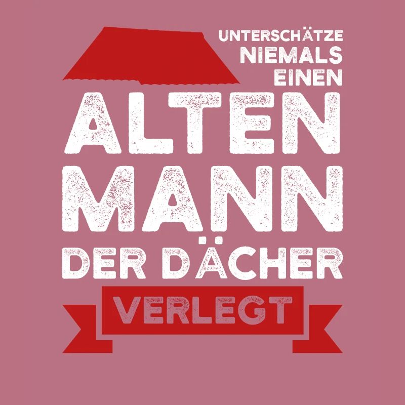 Dachdecker Beruf Dachdecken Geschenk