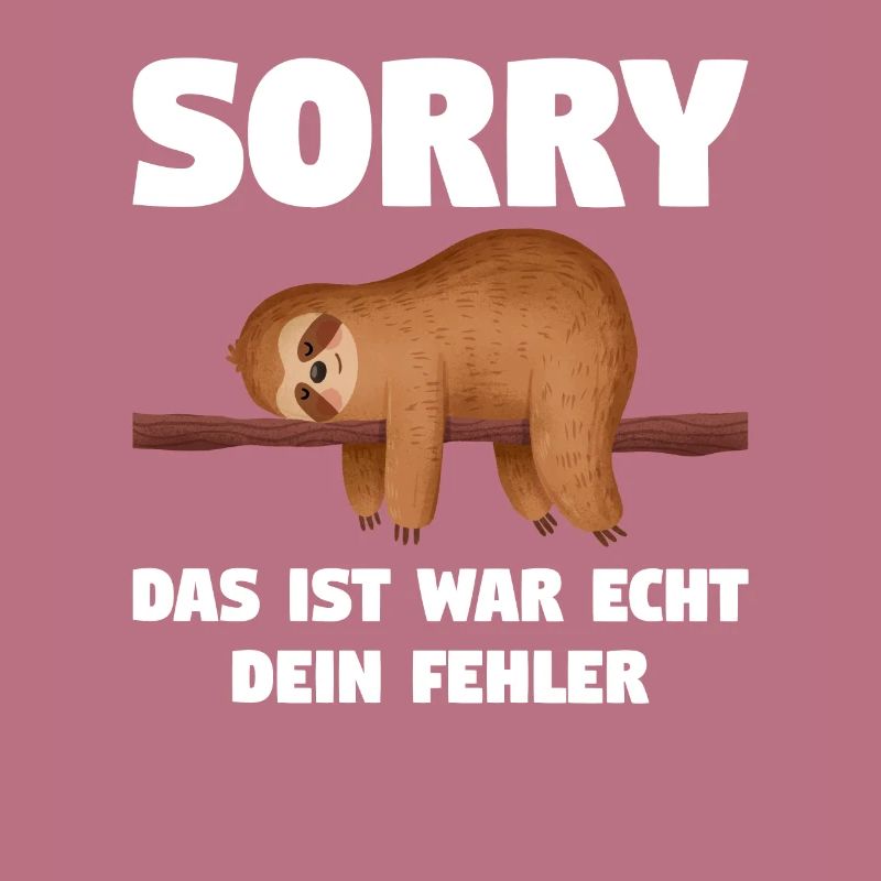 Faultier Sarkasmus Schwarzer Humor Geschenk