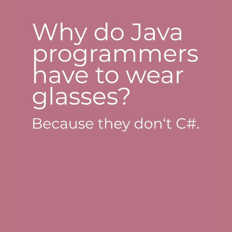 Why do Java programmers have to wear glasses?