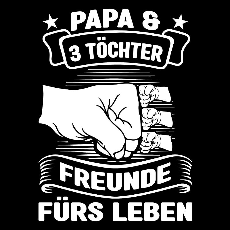 Papa 3 Töchter Papa von 3 Töchtern Geschenk