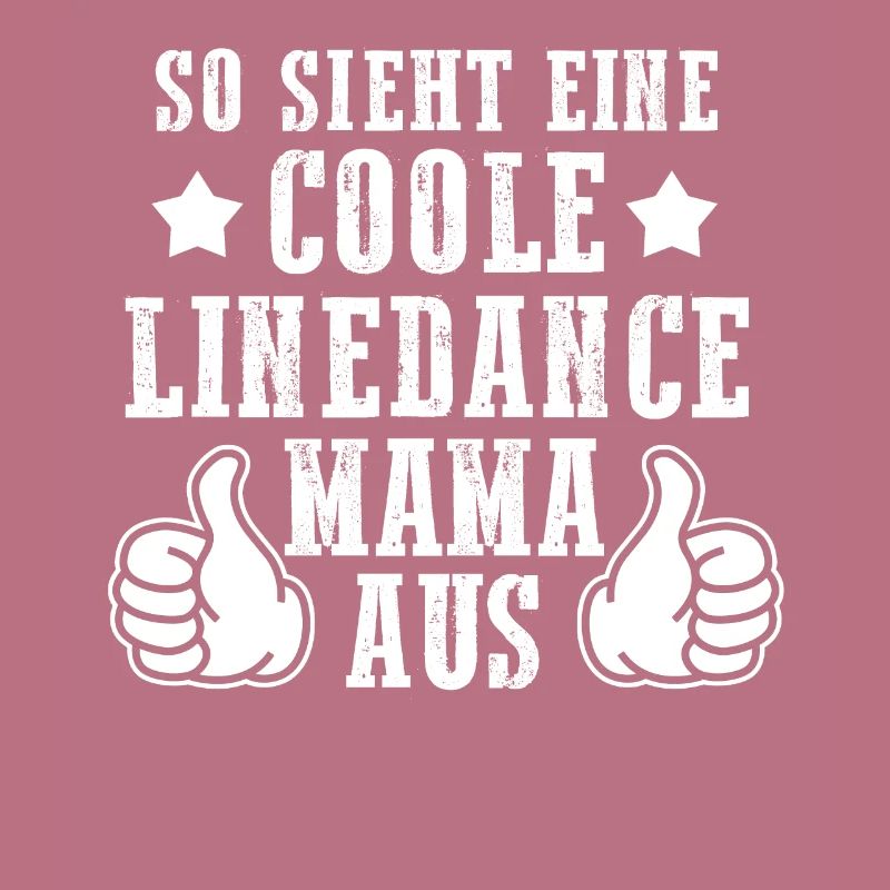 Linedance Mama Mutter Geschenk