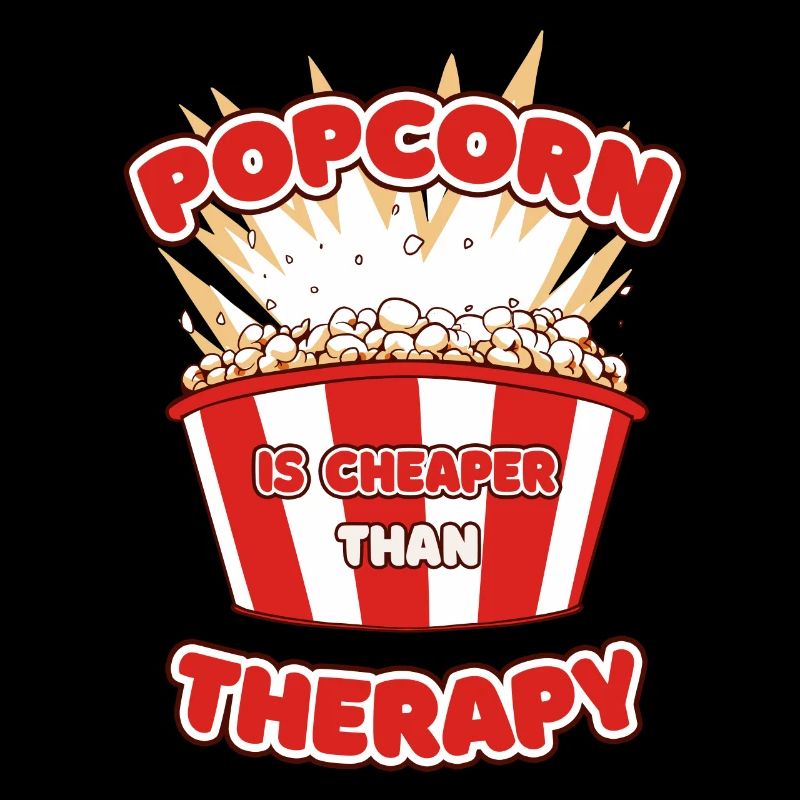 Popcorn Is Cheaper Than Therapy Kinofan
