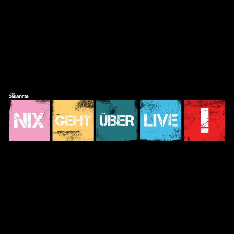 "Nix geht über live!" V2 dunkler Stoff
