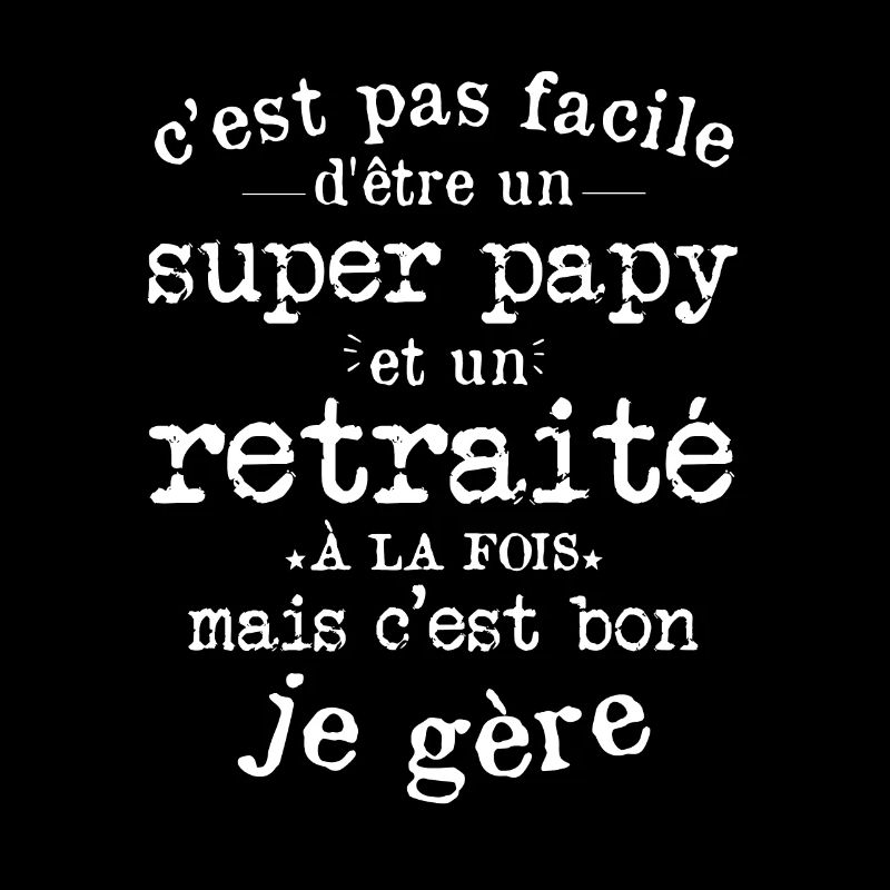 Cadeau De Retraite Pour Un Super Papy Retraité