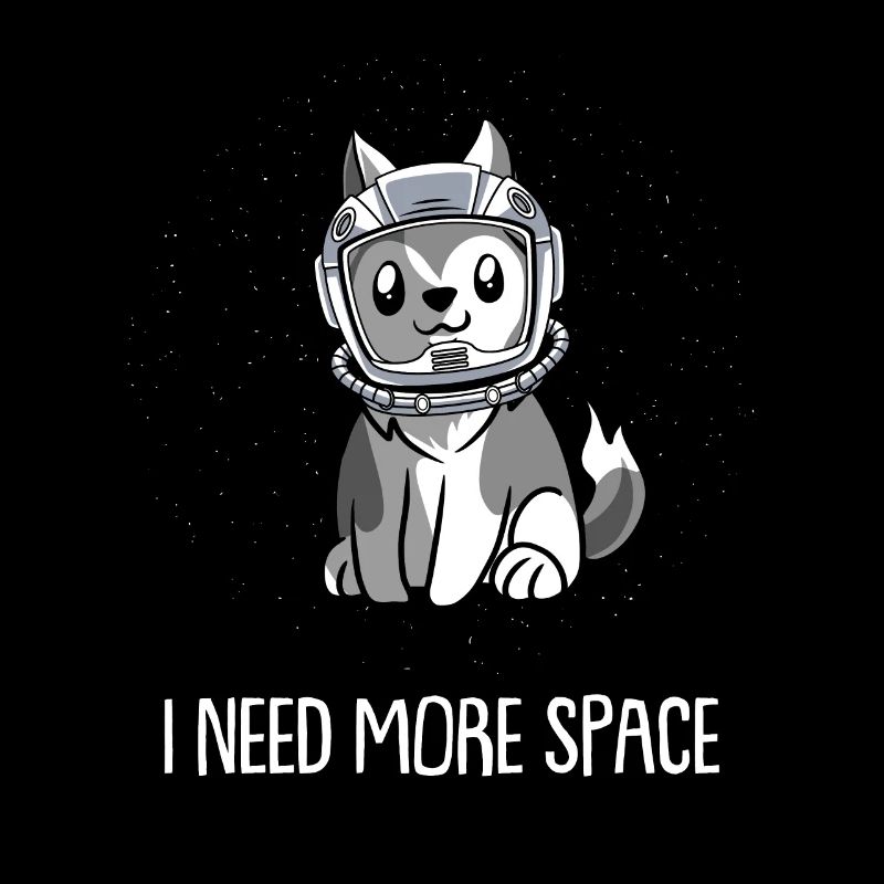 Wolf Astronaut I Need More Space
