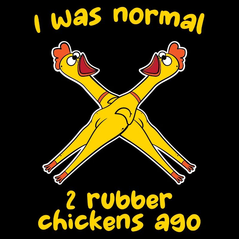 Ich war normal 2 Gummihühner