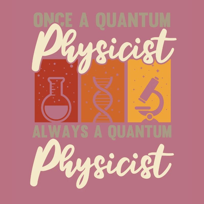 Physik Phyiker Cool Quantenphysik