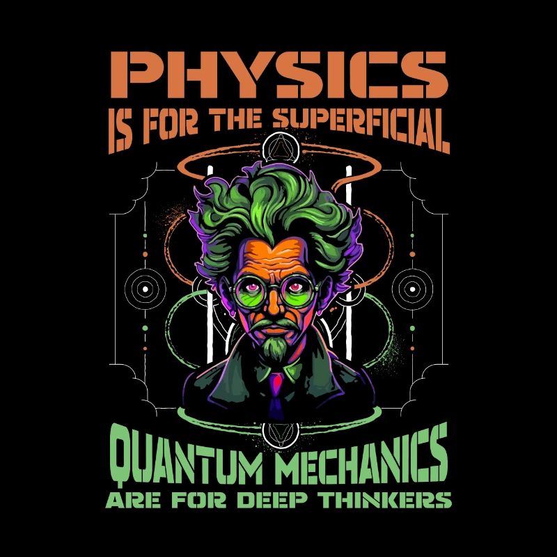 Physik Phyiker Cool Quantenphysik