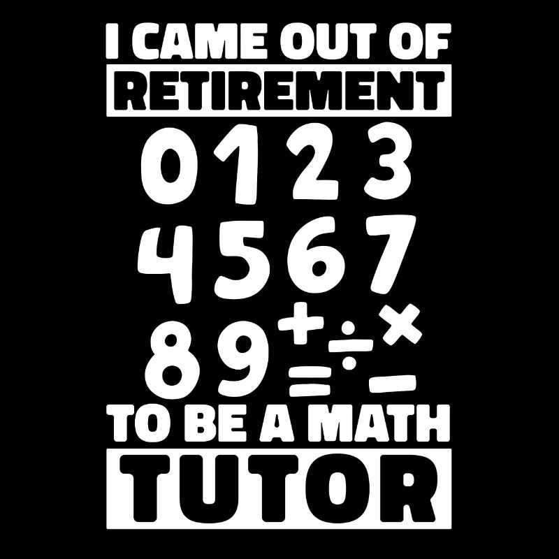 Math Teacher Math Retired Teacher