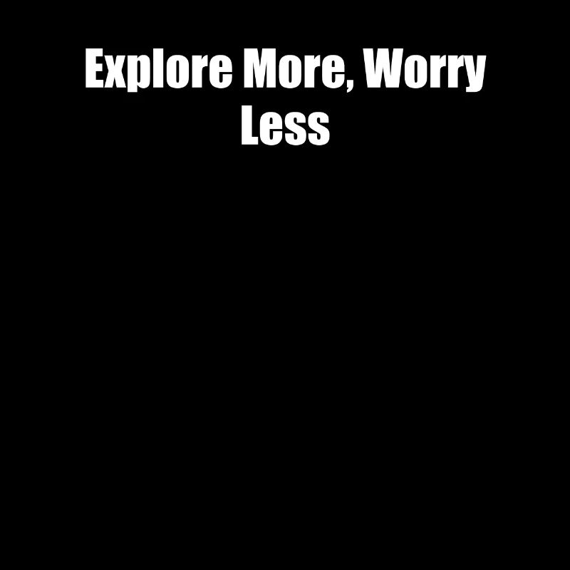Wandern - Explore More, Worry Less