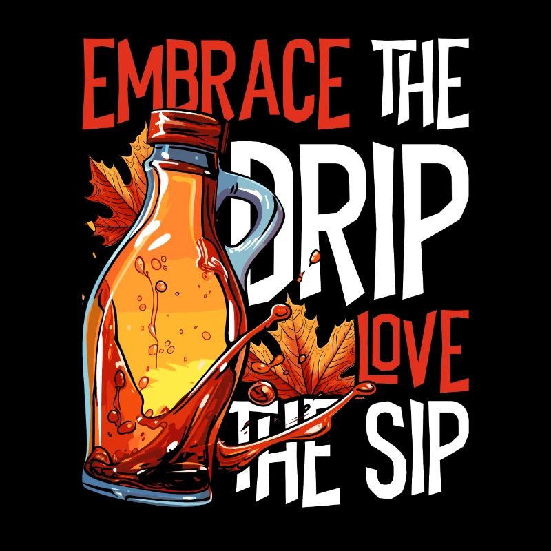Maple Syrup Maple Sap Embrace Love The Sip
