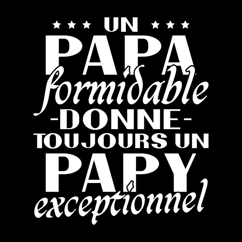 Un papa formidable Papy exceptionnel cadeau