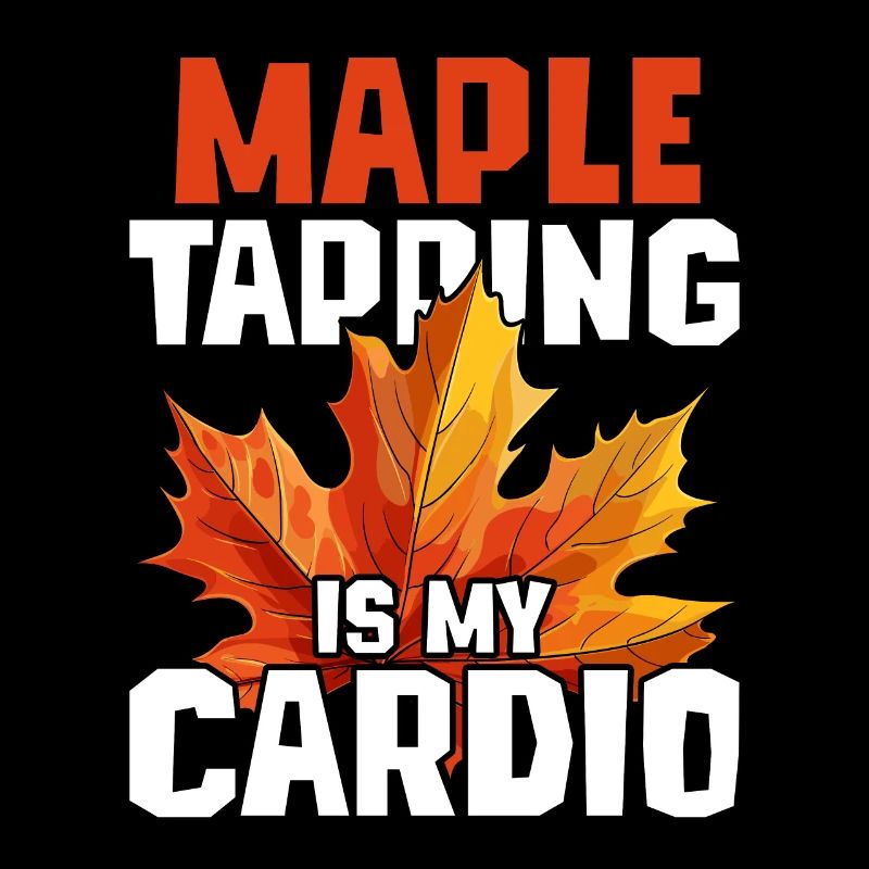 Maple Syrup Maple Tapping Is My Cardio