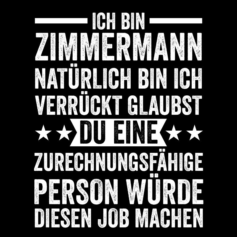 Zimmermann Beruf Zimmerer Geschenk