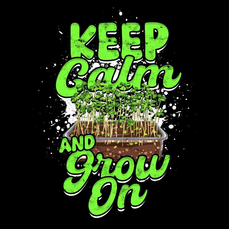 Microgreen Microgreens Keep Calm and Grow On