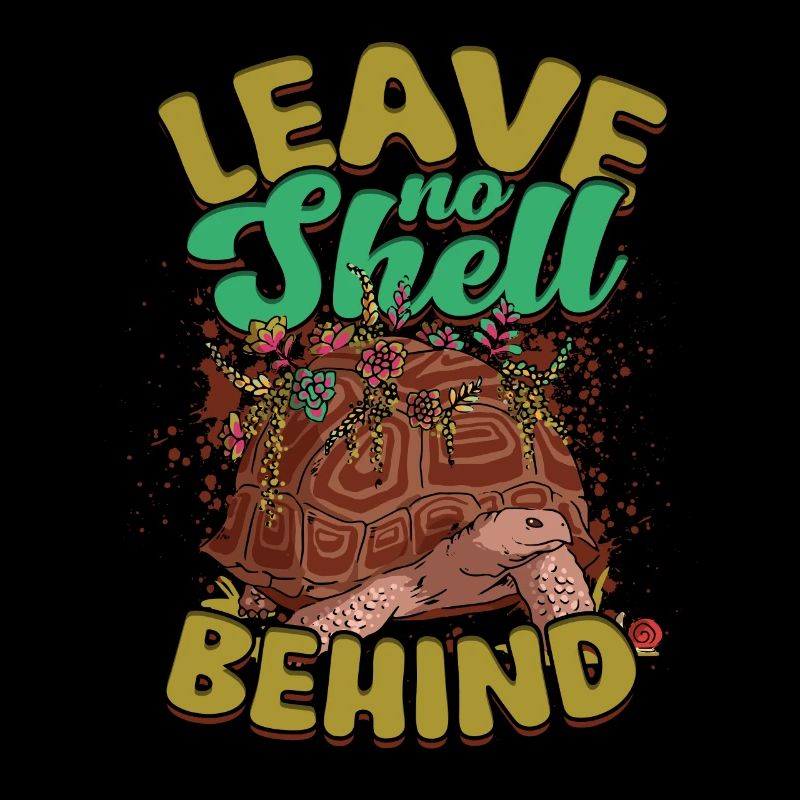 Schildkröte Schildkröten Leave No Shell Behind
