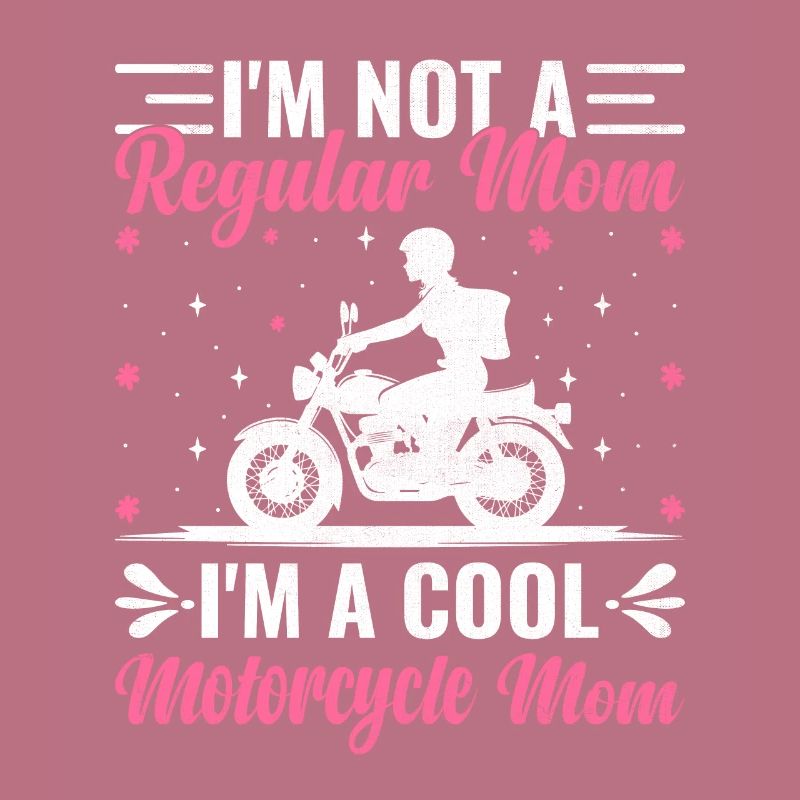 Ich bin keine normale Mutter Ich bin eine coole Motorrad-Mutter