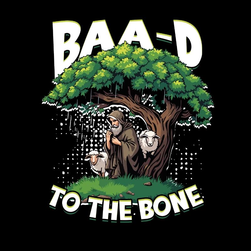 Schafhirte Schäferei Schafe Baa-d to the Bone