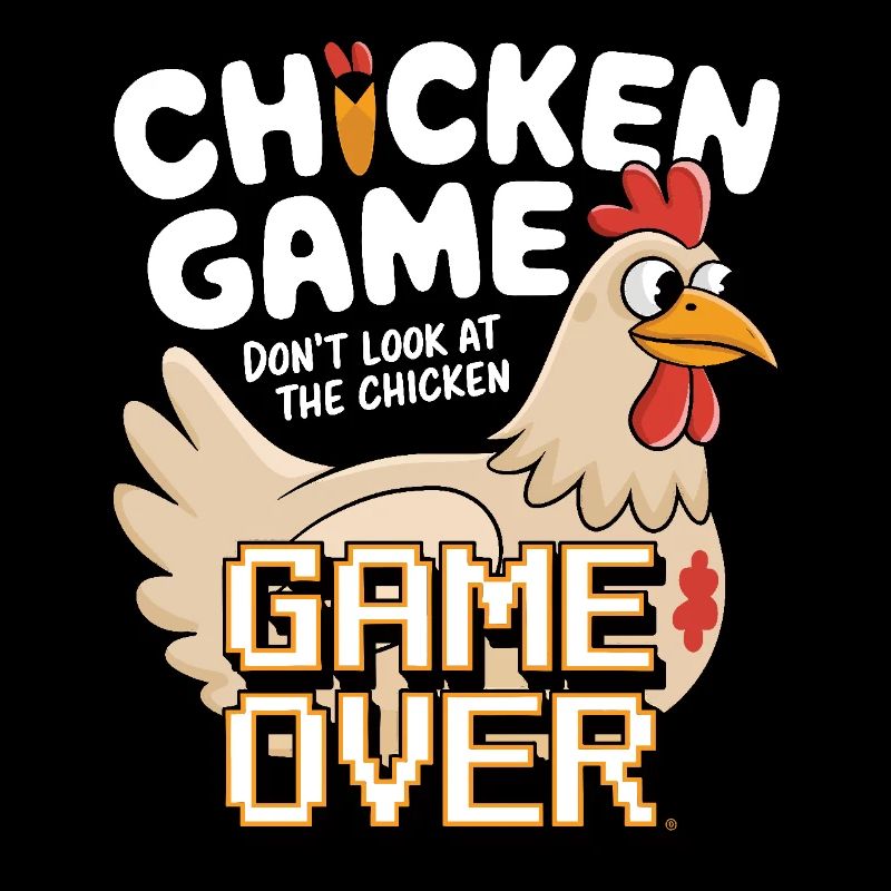 The Chicken Game Game Over