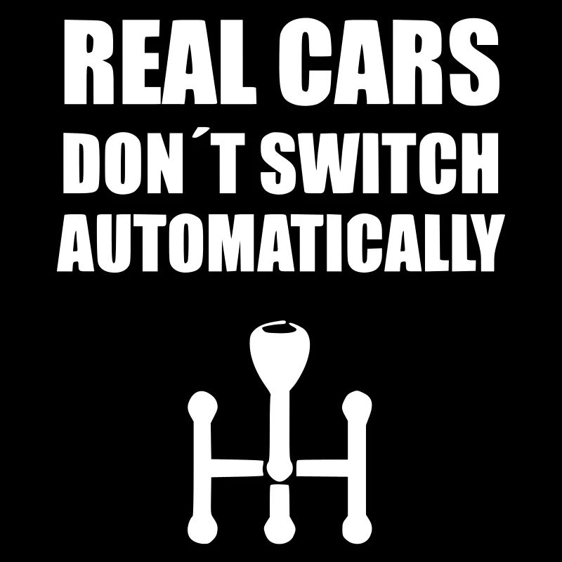 Real cars don´t switch automatically