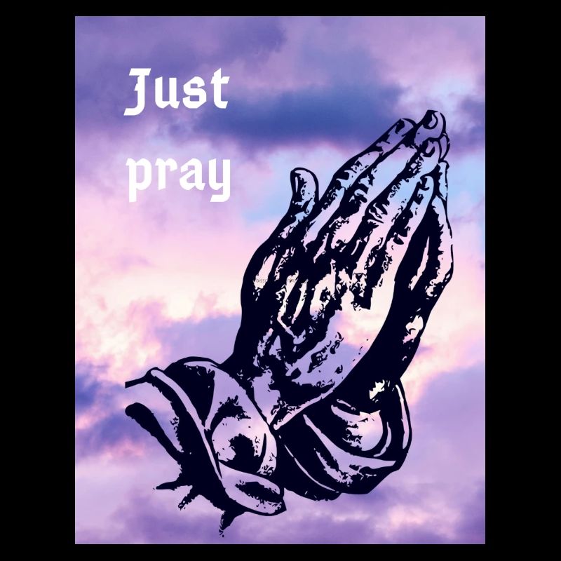 Just Pray Praying Hands