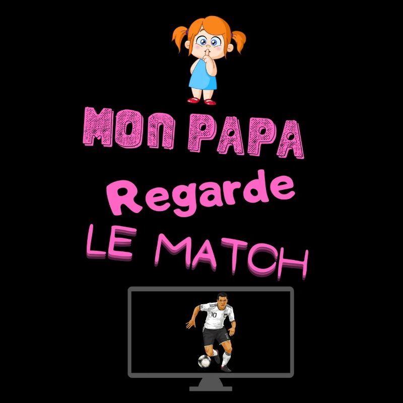 mon papa regarde le match