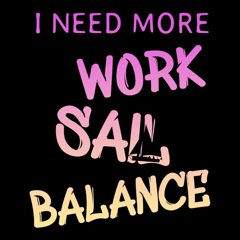 i need more work sail balance