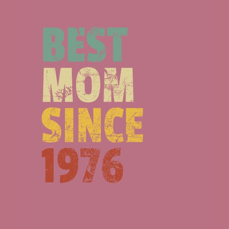 Beste Mutter seit 1976 Muttertags-Slogan-Zitat