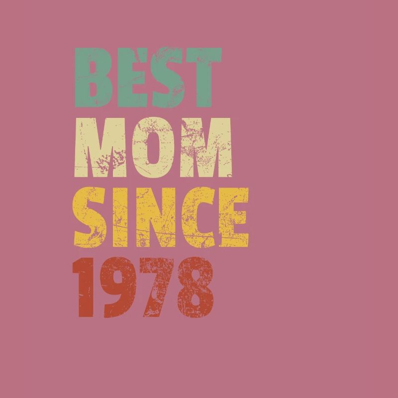 Beste Mutter seit 1978 Muttertags-Slogan-Zitat