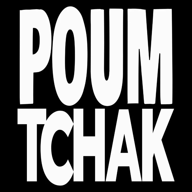 poum tchak