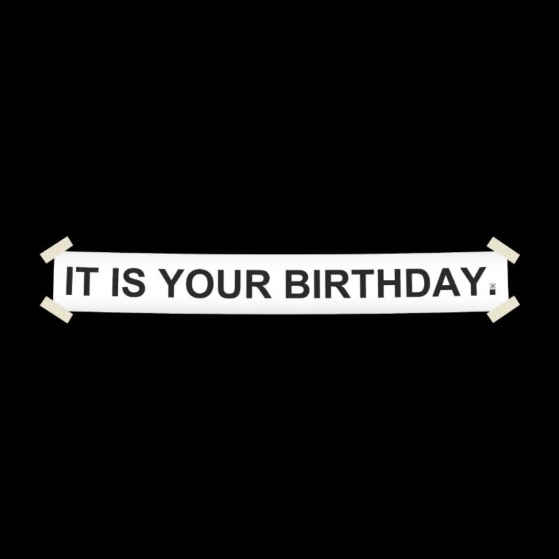 C’est votre anniversaire.