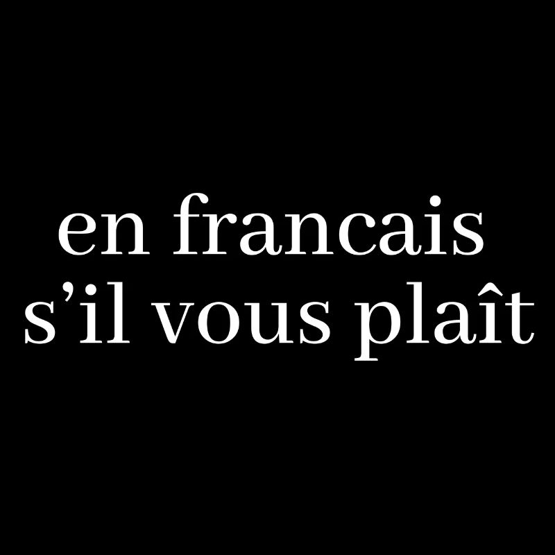 En français s’il vous plaît