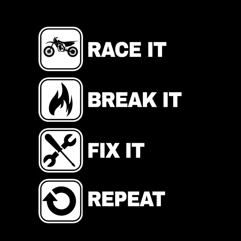 Race It Break It Fix It Repeat Motocross Gift