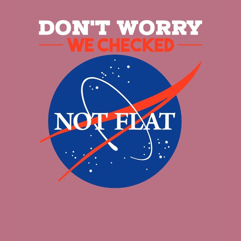 Science Physics Spaceflight Flat Earth Gift