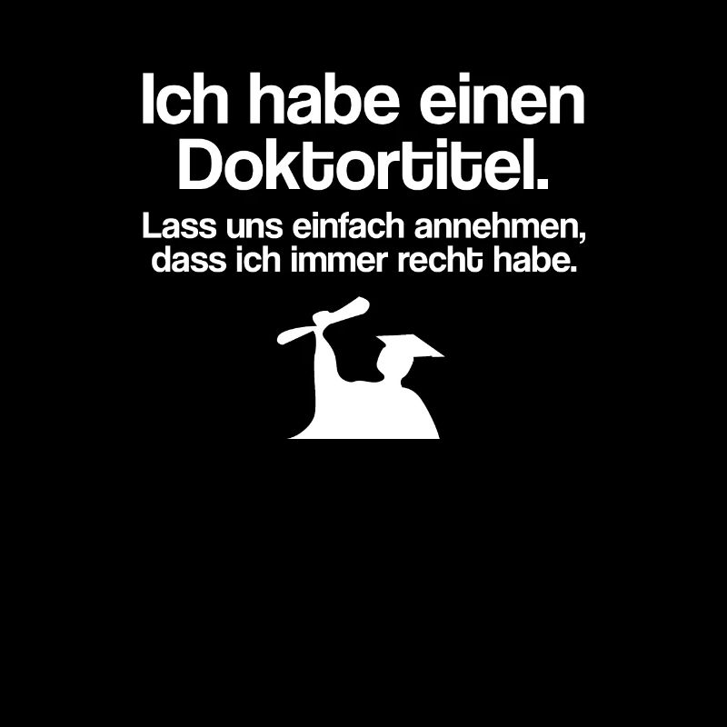 Ich habe einen Doktortitel | Promotion, Doktor