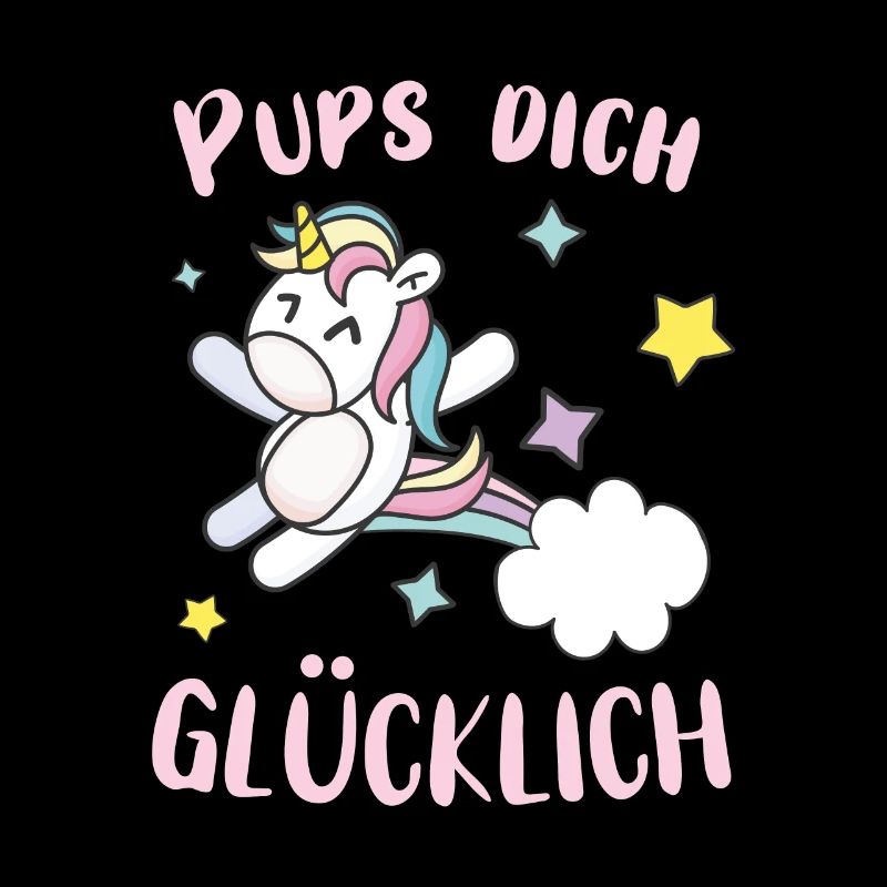 Pups dich gluecklich Einhorn