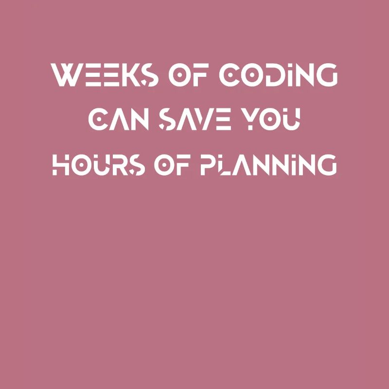 Funny Programmer Coding Planning Programming
