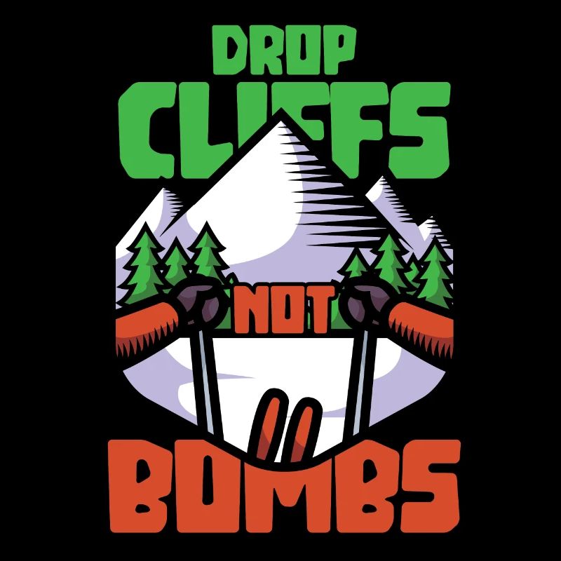 Ski - Drop cliffs not bombs