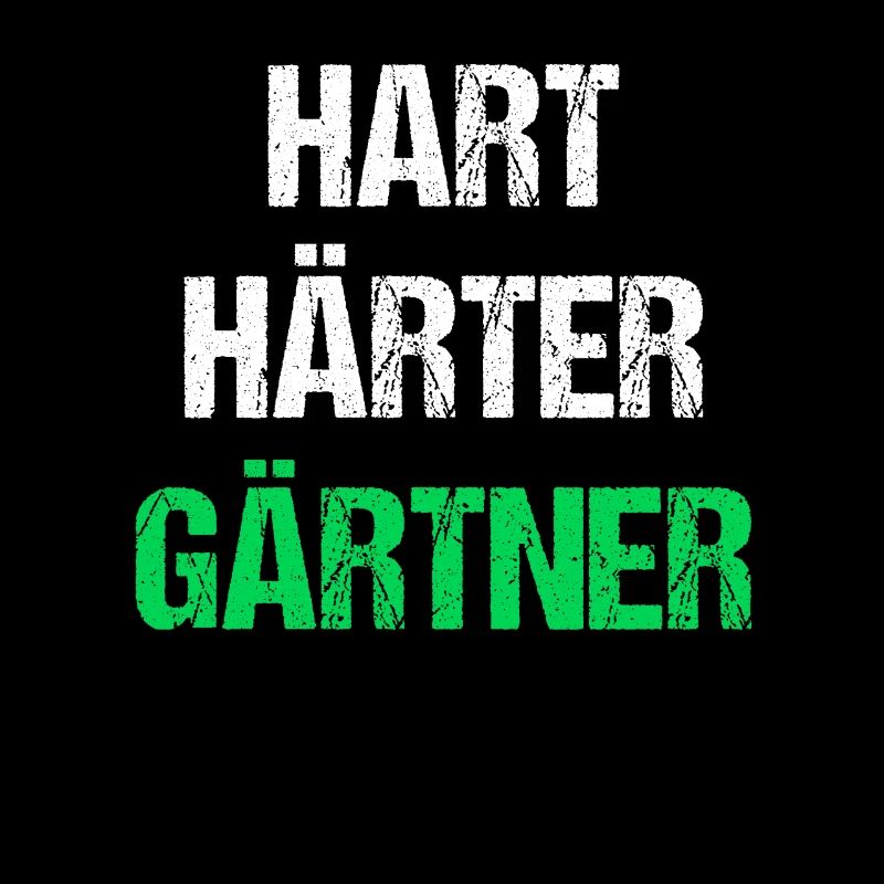 Hart Härter Gärtner